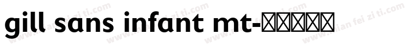 gill sans infant mt字体转换
